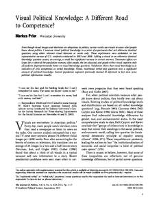 Visual Political Knowledge: A Different Road to Competence? Markus Prior Princeton University