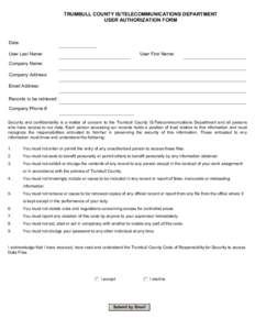 TRUMBULL COUNTY IS/TELECOMMUNICATIONS DEPARTMENT USER AUTHORIZATION FORM Date: User Last Name: