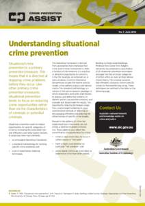 No. 3 June[removed]Understanding situational crime prevention  Situational prevention seeks to reduce