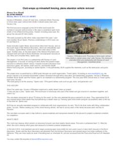 Club wraps up mineshaft fencing, plans abandon vehicle removal Havasu News Herald By JAYNE HANSON Monday, March 19, 2012 2:01 AM MST  Havasu 4 Wheelers, a local off-road club, continued efforts Thursday