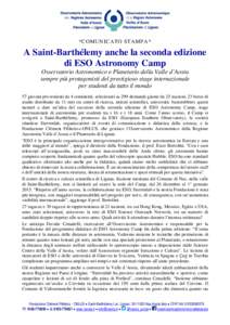 *COMUNICATO STAMPA*  A Saint-Barthélemy anche la seconda edizione di ESO Astronomy Camp Osservatorio Astronomico e Planetario della Valle d’Aosta sempre più protagonisti del prestigioso stage internazionale