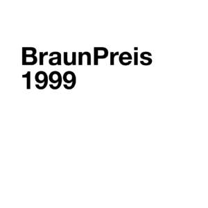 BraunPreis 1999 BraunPrizeWith its new theme