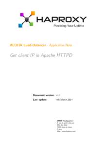 ALOHA Load-Balancer - Application Note  Get client IP in Apache HTTPD Document version: v1.1 Last update: