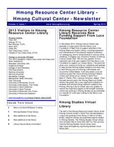 Hmong Resource Center Library Hmong Cultural Center - Newsletter Volume 3, Issue 1 www.hmonglibrary.org[removed]Visitors to Hmong