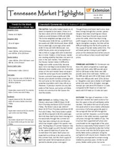 Tennessee Market Highlights Trends for the Week Compared to a Week Ago Slaughter Cows Steady to $2 higher Slaughter Bulls