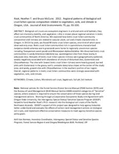 Root, Heather T. and Bruce McCune[removed]Regional patterns of biological soil crust lichen species composition related to vegetation, soils, and climate in Oregon, USA. Journal of Arid Environments 79, pp[removed]ABSTRA