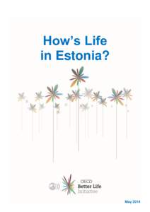 Personal life / Economic inequality / Estonia / Northern Europe / Organisation for Economic Co-operation and Development / Quality of life / Gender pay gap / Unemployment / OECD Better Life Index / Socioeconomics / Economics / Income distribution