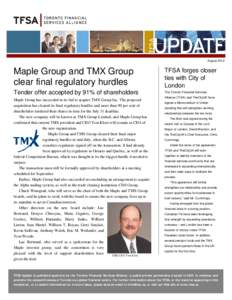 August[removed]Maple Group and TMX Group clear final regulatory hurdles  TFSA forges closer