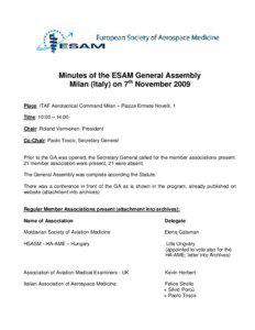 Minutes of the ESAM General Assembly Milan (Italy) on 7th November 2009 Place: ITAF Aerotactical Command Milan – Piazza Ermete Novelli, 1