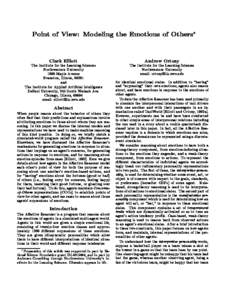 Point of View: Modeling the Emotions of Others Clark Elliott The Institute for the Learning Sciences Northwestern University 1890 Maple Avenue