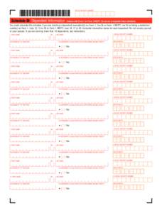 File pg. 4 SOCIAL SECURITY NUMBER Schedule DI Dependent Information  Enclose with Form 1 or Form 1-NR/PY. Do not cut or separate these schedules.