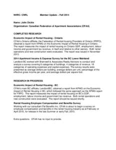 NHRC- CNRL  Member Update – Fall 2014 Name: John Dickie Organization: Canadian Federation of Apartment Associations (CFAA)
