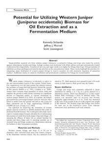 TECHNICAL NOTE  Potential for Utilizing Western Juniper (Juniperus occidentalis) Biomass for Oil Extraction and as a Fermentation Medium