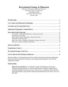 Iron Range / North Shore / Minneapolis–Saint Paul / Prospecting / Gold prospecting / Legislative route / Geography of Minnesota / Minnesota / Economic geology