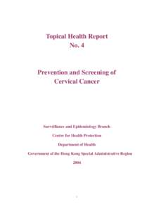 Topical Health Report No. 4 - Prevention and Screening of Cervical Cancer