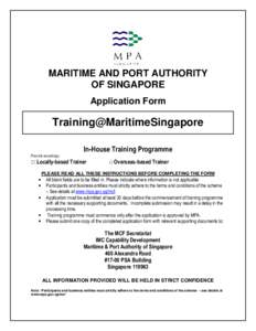 MARITIME AND PORT AUTHORITY OF SINGAPORE Application Form Training@MaritimeSingapore In-House Training Programme