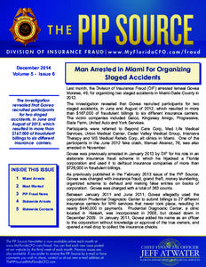 December 2014 Volume 5 - Issue 6 The investigation revealed that Govea recruited participants
