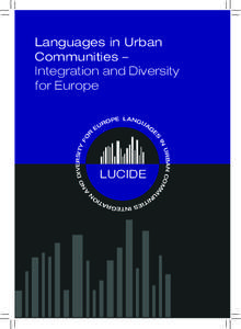 Languages in Urban Communities – Integration and Diversity for Europe  S