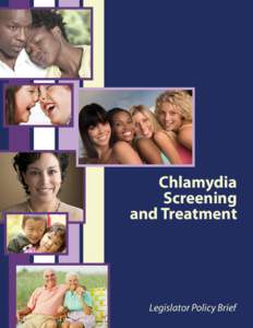 Chlamydia Screening and Treatment Legislator Policy Brief