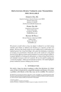 Reputation When Threats and Transfers Are Available ERNESTO DAL BO´ Stanford Graduate School of Business and NBER Stanford University Stanford, CA 94305