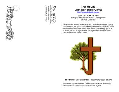 Tree of Life  Lutheran Bible Camp 2600 Ralston Ave. Belmont, CA 94002