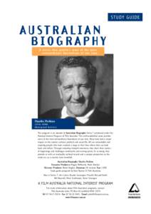 STUDY GUIDE  AUSTRALIAN BIOGRAPHY A series that profiles some of the most extraordinary Australians of our time