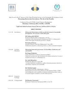 Side-Event to the 8th Session of the Open Working Group on the Sustainable Development Goals Measuring Democratic Governance: The Art of the Possible Conference Room E (NLB), United Nations Headquarters Thursday, 6 Febru