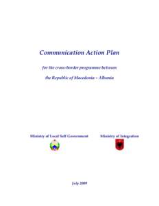 Communication Action Plan for the cross-border programme between the Republic of Macedonia – Albania Ministry of Local Self Government