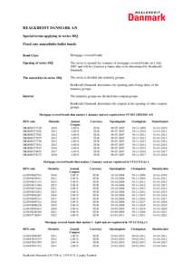 REALKREDIT DANMARK A/S Special terms applying to series 10Q Fixed rate noncallable bullet bonds Bond Class  Mortgage covered bonds