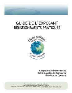 GUIDE DE L’EXPOSANT  RENSEIGNEMENTS PRATIQUES Campus Notre-Dame-de-Foy Saint-Augustin-de-Desmaures