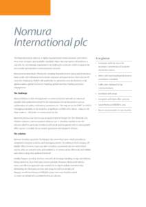 CASE STUDY  Nomura International plc The financial services industry is highly regulated and communications with clients must meet stringent and auditable standards. Paper documentation still performs a