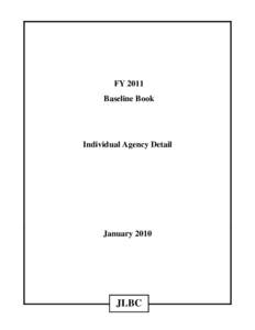 FY 2011 Baseline Book Individual Agency Detail  January 2010