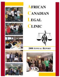 AFRICAN CANADIAN LEGAL CLINICANNUAL REPORT