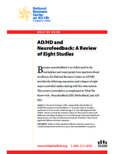 W H AT W E K N O W  AD/HD and Neurofeedback: A Review of Eight Studies