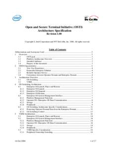 Open and Secure Terminal Initiative (OSTI) Architecture Specification Revision 1.00 Copyright ©, Intel Corporation and NTT DoCoMo, Inc[removed]All rights reserved.  Table of Contents