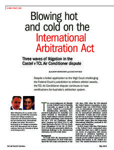 ARBITRATION  Blowing hot and cold on the International Arbitration Act