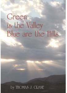 Green is the Valley, Blue are the Hills