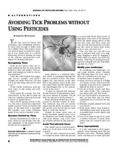 J O U R N A L O F P E S T I C I D E R E F O R M / FALL 2005 • VOL. 25, NO. 3  A L T E R N A T I V E S AVOIDING TICK PROBLEMS WITHOUT USING PESTICIDES