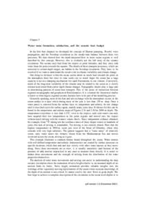 Chapter 5 Water mass formation, subduction, and the oceanic heat budget In the first four chapters we developed the concept of Ekman pumping, Rossby wave propagation, and the Sverdrup circulation as the steady-state bala