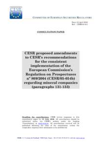 COMMITTEE OF EUROPEAN SECURITIES REGULATORS Date: 23 April 2010 Ref.: CESRCONSULTATION PAPER