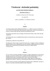 Všeobecné obchodní podmínky pro lety horkovzdušným balonem s Balonklub Karlštejn z.s. se sídlem: K Americe 28, Kozolupy IČ: vydané na podkladě § 273 obchodního zákoníku