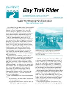 Bay Trail Rider The Newsletter of the San Francisco Bay Trail Project Administered by the Association of Bay Area Governments Winter/Spring 1999