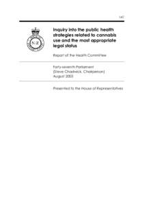 I.6C  Inquiry into the public health strategies related to cannabis use and the most appropriate legal status