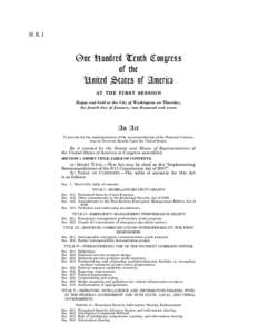 H. R. 1  One Hundred Tenth Congress of the United States of America AT T H E F I R S T S E S S I O N