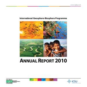 www.igbp.net  International Geosphere-Biosphere Programme Annual Report 2010