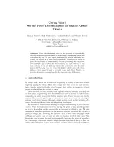 Crying Wolf ? On the Price Discrimination of Online Airline Tickets Thomas Vissers1 , Nick Nikiforakis1 , Nataliia Bielova2 , and Wouter Joosen1 1