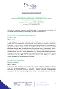 SPRAWOZDANIE Z REALIZACJI PROJEKTU  „Zielona Europa – zróbmy to razem” – edukacja jednostek z województwa pomorskiego w zakresie ochrony środowiska i jego zasobów, zagadnień energetycznych oraz zielonego tra