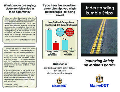 What people are saying about rumble strips in their community “