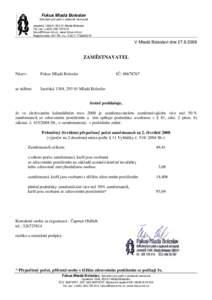 Fokus Mladá Boleslav Sdružení pro péči o duševně nemocné Jaselská 1304/II, Mladá Boleslav Tel.,fax: (+ , www.fokus-mb.cz Registrováno: MV ČR, č.j.: VSCR