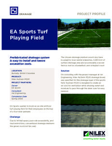 PROJECT PROFILE  DRAINAGE EA Sports Turf Playing Field